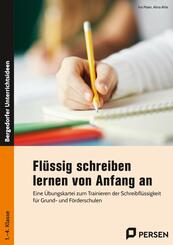 Fl&uuml;ssig schreiben lernen von Anfang an