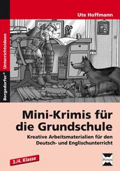 Mini-Krimis f&uuml;r die Grundschule, 3./4. Klasse