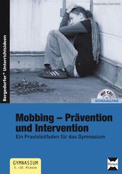 Mobbing - Pr&auml;vention und Intervention
