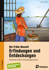 Die Fr&uuml;he Neuzeit: Erfindungen und Entdeckungen