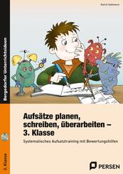 Aufs&auml;tze planen, schreiben, &uuml;berarbeiten - Kl. 3, m. 1 CD-ROM
