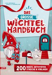 Das gro&szlig;e Wichtel-Handbuch