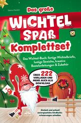 Das gro&szlig;e Wichtelspa&szlig; Komplettset - Das Wichtel Buch: fertige Wichtelbriefe, lustige Streiche, kreative Bastelanleitungen & mehr