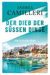 Der Dieb der s&uuml;&szlig;en Dinge