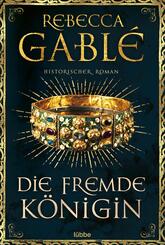 Die fremde K&ouml;nigin
