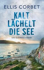 Kalt l&auml;chelt die See
