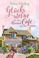 Gl&uuml;ckssterne &uuml;ber dem kleinen Caf&eacute; an der M&uuml;hle