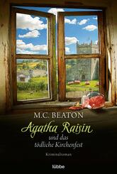 Agatha Raisin und das t&ouml;dliche Kirchenfest