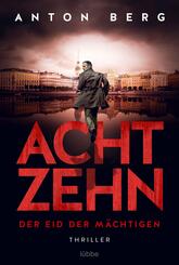 Achtzehn - Der Eid der M&auml;chtigen