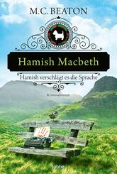 Hamish Macbeth verschl&auml;gt es die Sprache