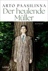 Der heulende M&uuml;ller