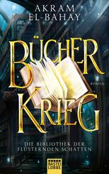 Die Bibliothek der fl&uuml;sternden Schatten - B&uuml;cherkrieg