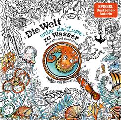 Die Welt unter der Lupe - zu Wasser