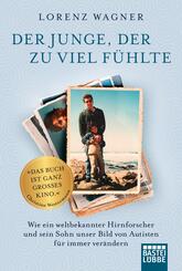Der Junge, der zu viel f&uuml;hlte