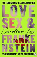 Love, Sex & Frankenstein