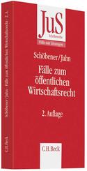 F&auml;lle zum &Ouml;ffentlichen Wirtschaftsrecht