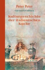 Kulturgeschichte der italienischen K&uuml;che