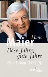 B&ouml;se Jahre, gute Jahre