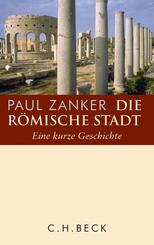 Die r&ouml;mische Stadt