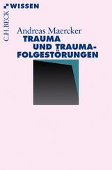 Trauma und Traumafolgest&ouml;rungen