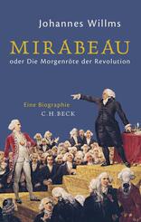 Mirabeau oder die Morgenr&ouml;te der Revolution