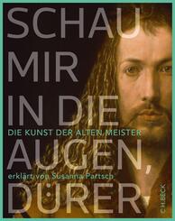 Schau mir in die Augen, D&uuml;rer!