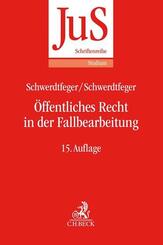 &Ouml;ffentliches Recht in der Fallbearbeitung