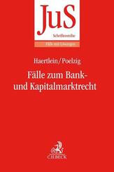F&auml;lle zum Bank- und Kapitalmarktrecht