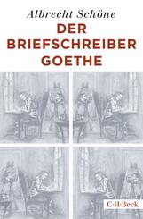 Der Briefschreiber Goethe