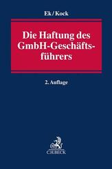 Die Haftung des GmbH-Gesch&auml;ftsf&uuml;hrers