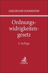Karlsruher Kommentar zum Gesetz &uuml;ber Ordnungswidrigkeiten. OWiG