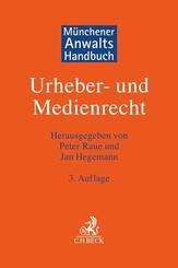 M&uuml;nchener Anwaltshandbuch Urheber- und Medienrecht