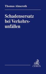Schadensersatz bei Verkehrsunf&auml;llen