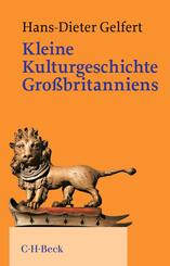 Kleine Kulturgeschichte Gro&szlig;britanniens