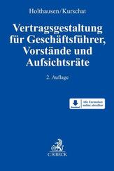 Vertragsgestaltung Gesch&auml;ftsf&uuml;hrer, Vorst&auml;nde, Aufsichtsr&auml;te