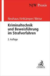 Kriminaltechnik und Beweisf&uuml;hrung im Strafverfahren
