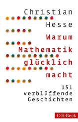 Warum Mathematik gl&uuml;cklich macht
