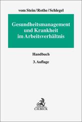 Gesundheitsmanagement und Krankheit im Arbeitsverh&auml;ltnis