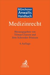 M&uuml;nchener Anwaltshandbuch Medizinrecht