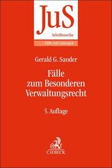F&auml;lle zum Besonderen Verwaltungsrecht