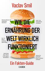 Wie die Ern&auml;hrung der Welt wirklich funktioniert