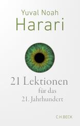 21 Lektionen f&uuml;r das 21. Jahrhundert