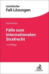 F&auml;lle zum internationalen Strafrecht