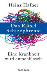 Das R&auml;tsel Schizophrenie