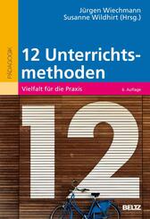 Zw&ouml;lf Unterrichtsmethoden