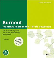 Burnout: Fr&uuml;hsignale erkennen - Kraft gewinnen