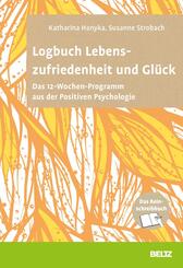 Logbuch Lebenszufriedenheit und Gl&uuml;ck
