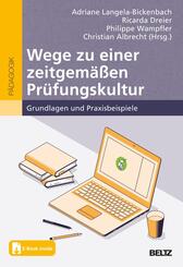 Wege zu einer zeitgem&auml;&szlig;en Pr&uuml;fungskultur