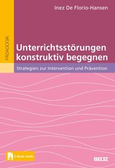 Unterrichtsst&ouml;rungen konstruktiv begegnen