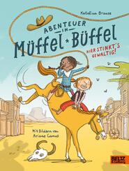 Abenteuer in M&uuml;ffel-B&uuml;ffel - Hier stinkt's gewaltig!